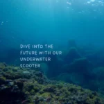 What is an underwater scooter?