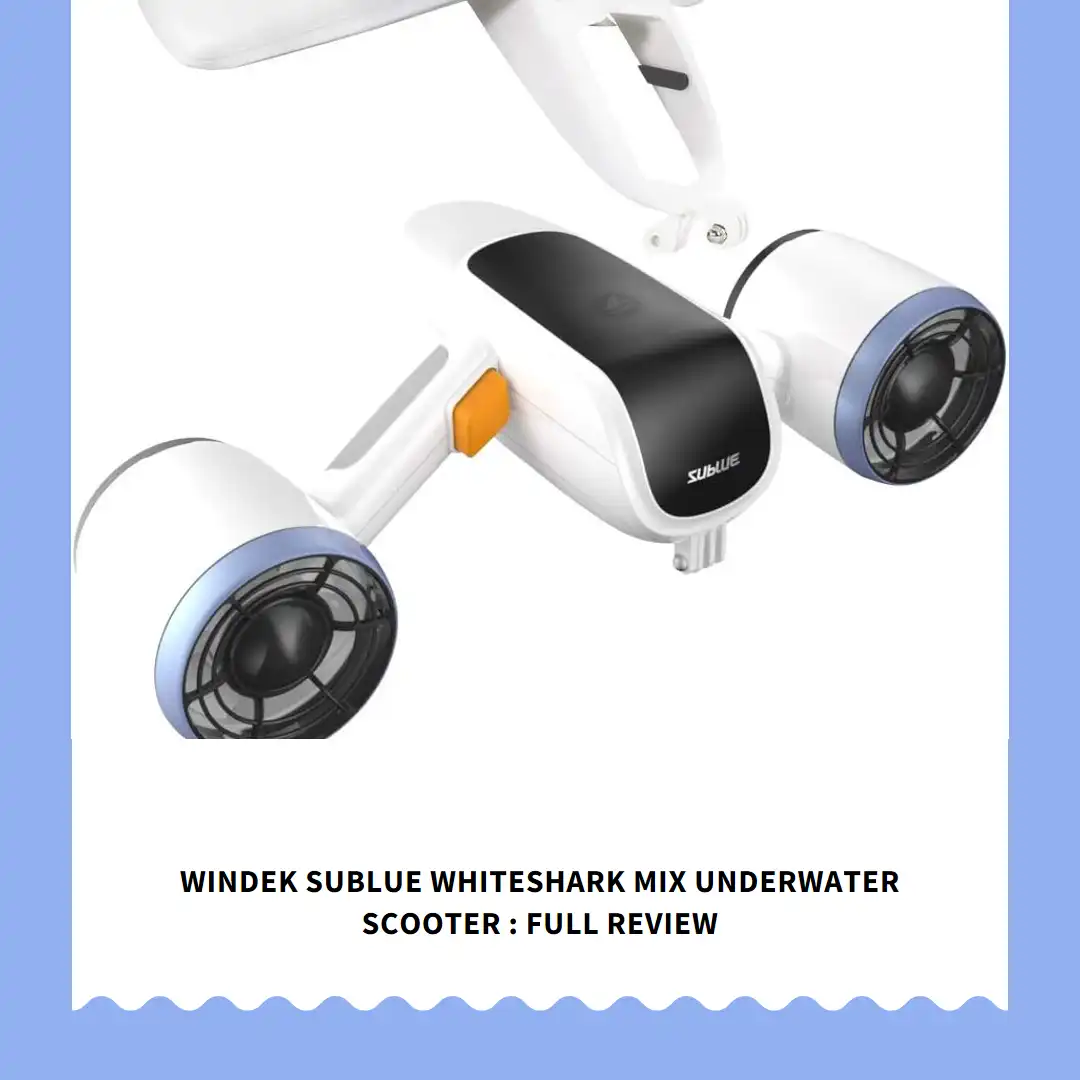 WINDEK SUBLUE White Shark Mix Underwater Scooter: Benefits, Features